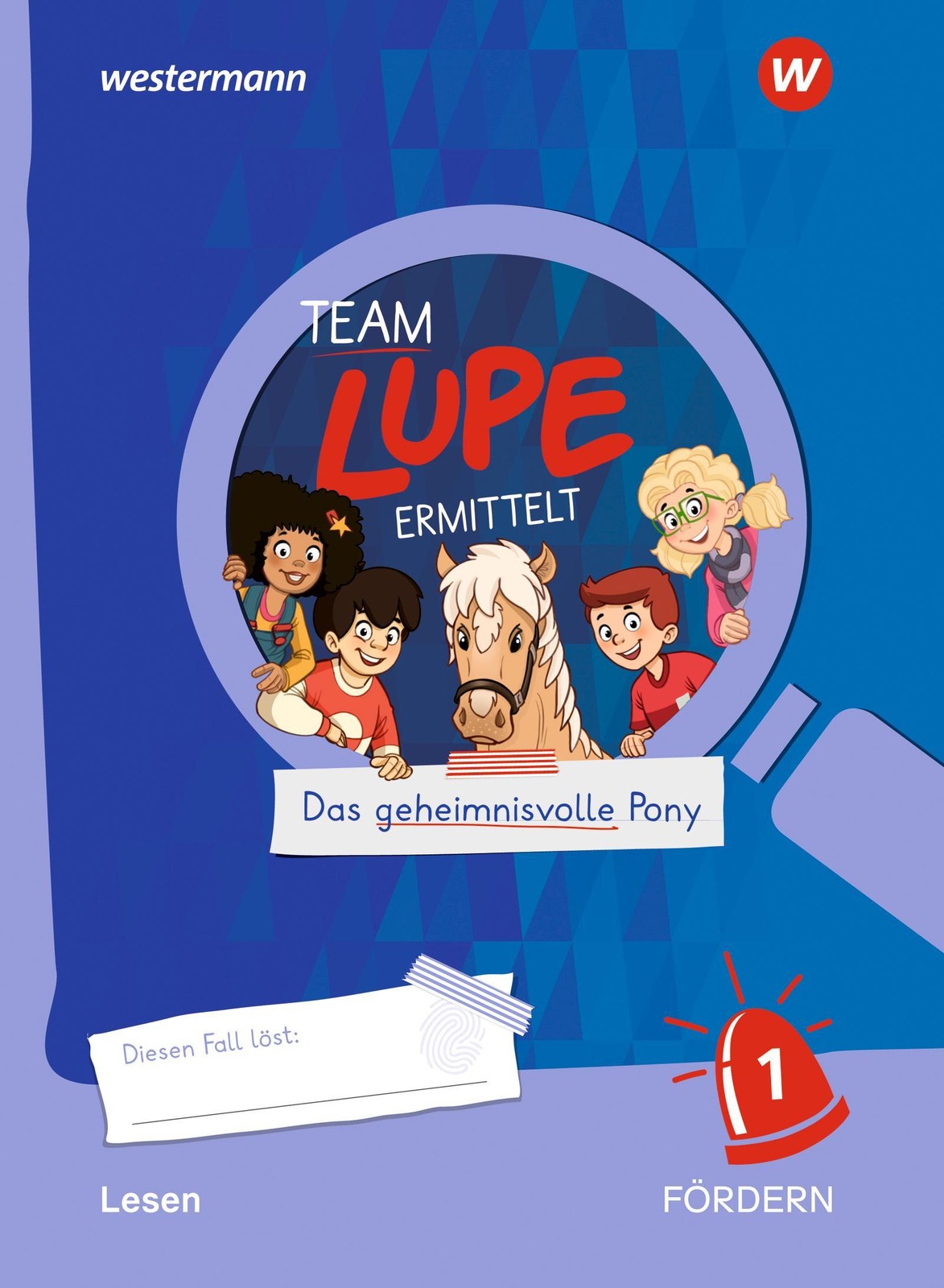 TEAM LUPE ERMITTELT - Übungshefte. Lesen 1 fördern Sarina Anjum