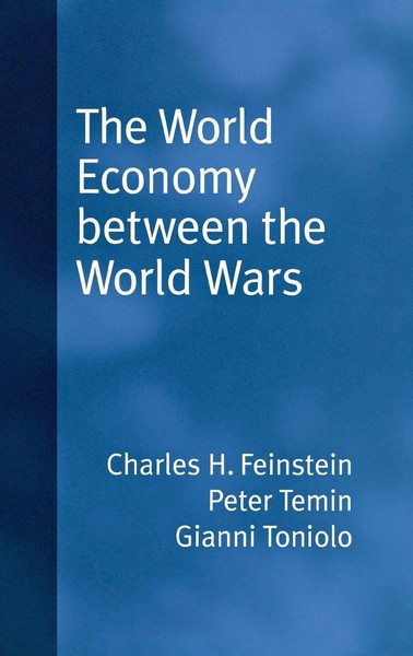 World Economy Between The World Wars C H Feinstein (U. A.) Buch Gebunden 2008-image