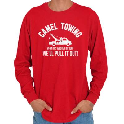 Camel Towing Wedged In Tight Camel Toe Gift Long Sleeve Tshirt Tee for Adults
