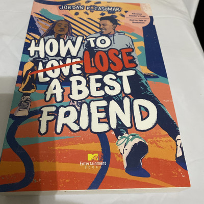 How to Lose a Best Friend by Jordan Casomar 9/24 Paperback NEW ARC Advance Copy