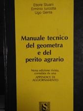 MANUALE TECNICO DEL GEOMETRA E DEL PERITO AGRARIO C.SIGNORELLI 9788843401550
