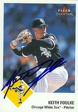 Keith Foulke autographed baseball card (White Sox) 2003 Fleer Tradition #149