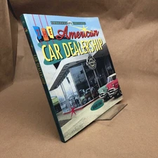 The American Car Dealership (Motorbooks Classics)