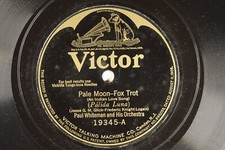 Paul Whiteman - 78 RPM Victor - Pale Moon L27