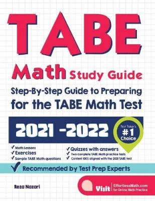 TABE Mathe-Lernanleitung: Schritt-für-Schritt-Anleitung zur Vorbereitung auf den TABE Mathetest