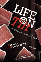 John Blowers | Life On Tilt | Taschenbuch | Englisch (2008) | AuthorHouse