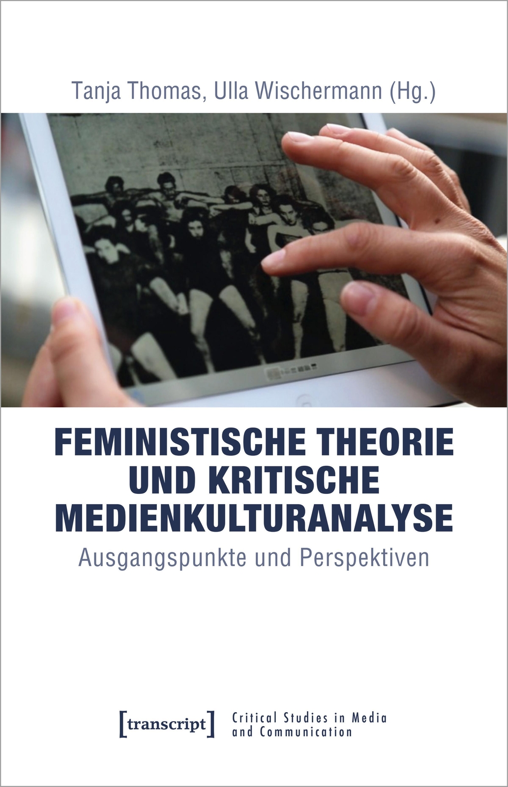 Feministische Theorie Und Kritische Medienkulturanalyse Ta ...