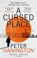 Peter Hanington - A Cursed Place A Page-Turning Thriller Of The Dark - G245Z