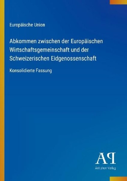 Abkommen Zwischen Der EuropäIschen Wirtschaftsgemeinschaft Und Der Schweizerisch-image