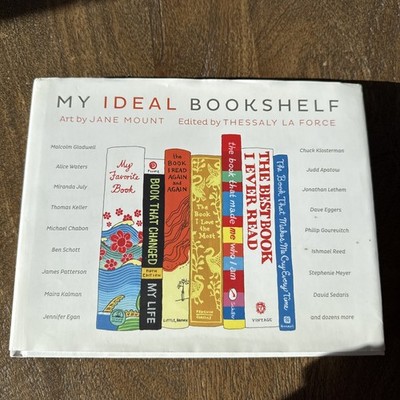 My Ideal Bookshelf by Thessaly La Force (2012, Hardcover)