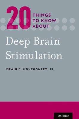 20 Things to Know about Deep Brain Stimulation by Montgomery Jr.