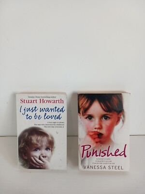 2  BOOK Bundle; I JUST WANTED TO BE LOVED  & PUNISHED  Paperback 