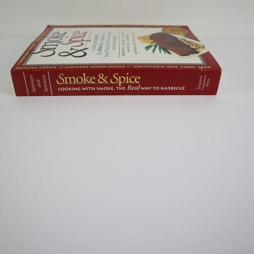 Smoke & Spice Cooking With Smoke By Cheryl Alters Jamison & Bill Jamison - Picture 3 of 6