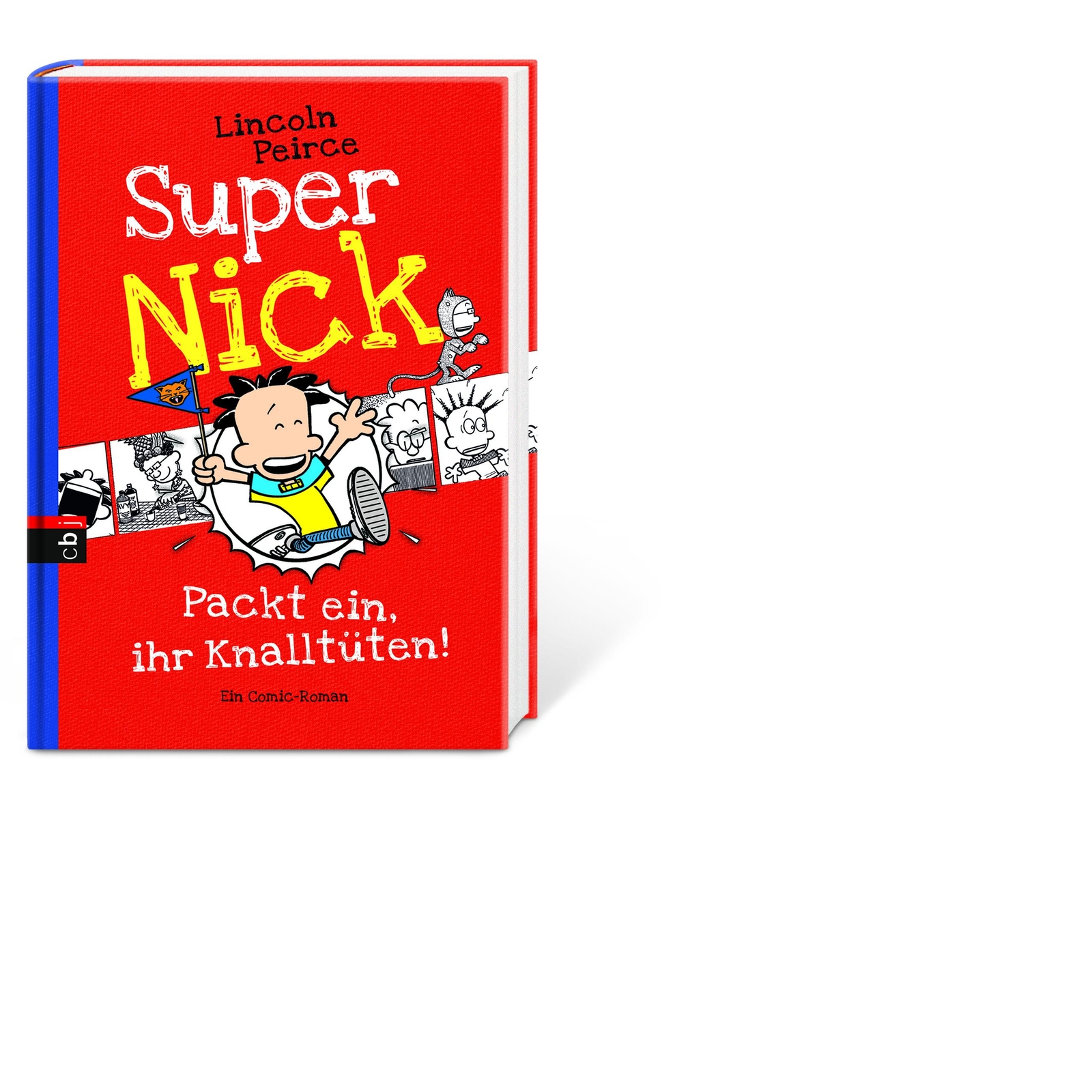 Thumbnail - Super Nick 04 - Packt Ein, Ihr Knalltüten, Lincoln Peirce