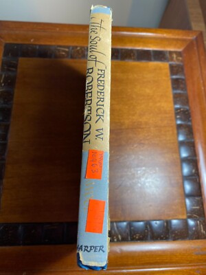 The Soul of Frederick W. Robertson by James R. Blackwood