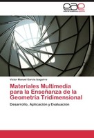 Materiales Multimedia Para La EnseñAnza De La GeometríA Tridimensional Victor Ma
