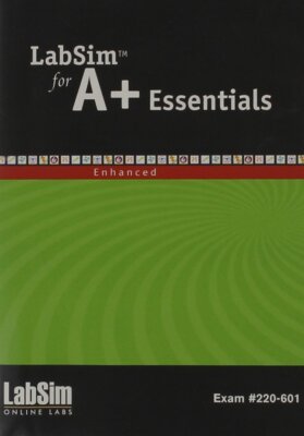 LabSim for A+ Essentials Enhanced [CD-ROM, 9781439055960] 220-601 ...