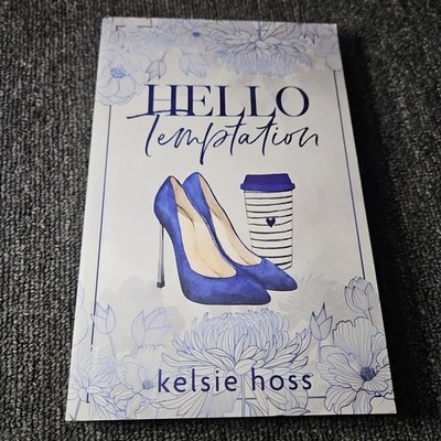 SIGNED Hello Temptation Paperback Kelsie Hoss