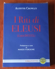 ALEISTER CROWLEY_I RITI DI ELEUSI_C.T.A. 2025