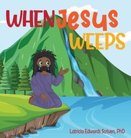 Latricia Edwards Scriven | When Jesus Weeps | Buch | Englisch (2021)