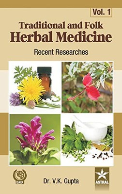 Vijay Kumar Gupta - Traditional and Folk Herbal Medicine   Recent Rese - X555z