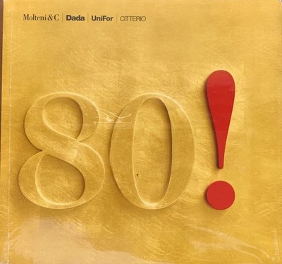 Herausgegeben von Francesca Molteni - 80! Molteni [Elcograph Verona, 2015]