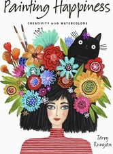 Terry Runyan Painting Happiness (Paperback)