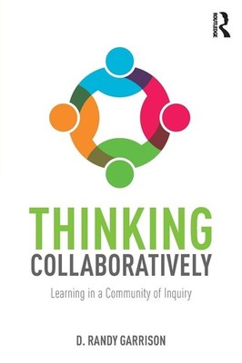 Thinking Collaboratively - paperback Garrison, D. Randy