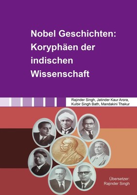 Nobel Geschichten: Koryphäen der indischen Wissenschaft Arora (u. a.) Buch 99 S.