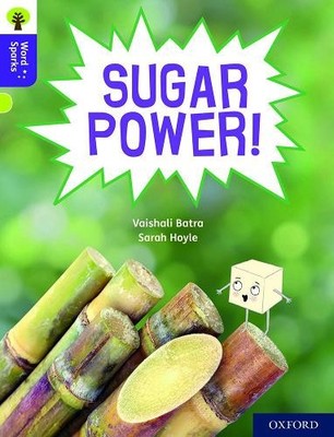 Oxford Reading Tree Word Sparks: Level 11: Sugar Power! - 9780198497035