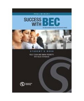 Success with BEC Preliminary: The New Business English Certificates Course: The 