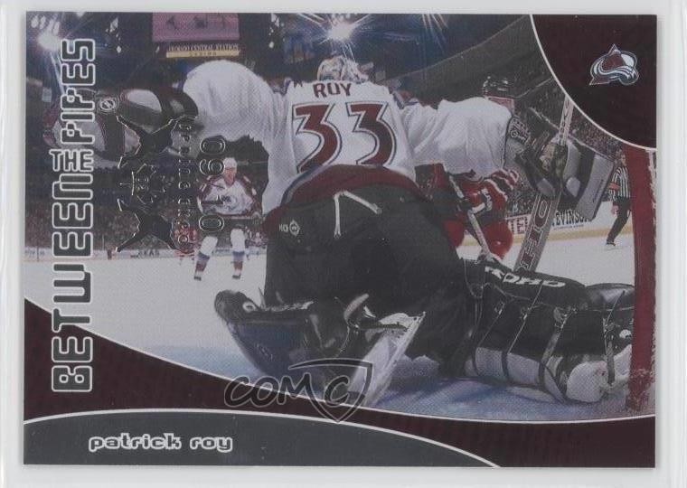 2001-02 ITG Be A Player Between the Pipes Patrick Roy #94 HOF 1j6