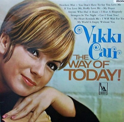 Vikki Carr - The Way Of Today! (VINYL)