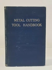 Metal Cutting Tool Institute METAL CUTTING TOOL HANDBOOK 2nd Ed. 1950 HC