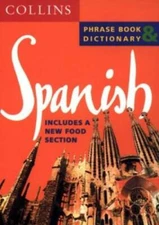 Spanish Phrase Book  Dictionary (Collins Phrase Book  Dictionary) - VERY GOOD