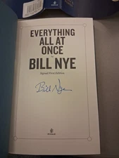 Bill Nye Signed 1st Edition Everything All At Once 2017