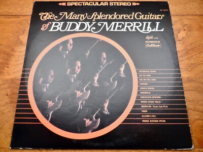   The Many Splendored Guitars of Buddy Merrill   Rare 1967 Accent Records Vinyl