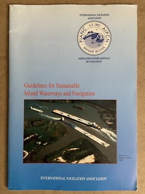Guidelines for Sustainable Inland Waterways and Navigation PIANC Environmental