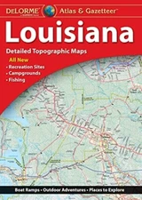Louisiana Atlas & Gazetteer, by DeLorme, 2023