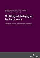 Multilingual Pedagogies For Early Years | Natalia MartíNez-LeóN (U. A.) | Buch