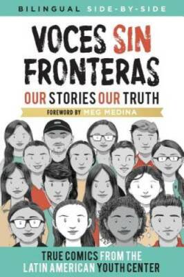 Voces Sin Fronteras: Our Stories, Our Truth (Bilingual) (Spanish Edition) - GOOD
