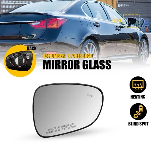 Passenger RH Mirror Glass ES350 IS250 IS350 CT200h GS350 LS460 Heated Blind Spot