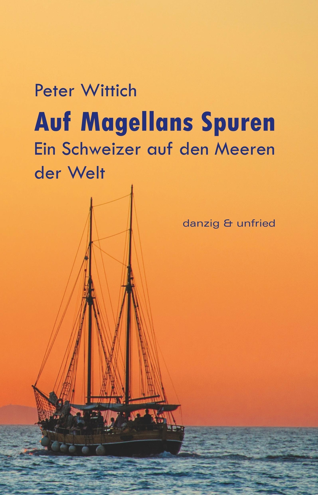 Thumbnail - Auf Magellans Spuren Peter Wittich