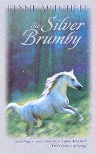 Thumbnail - The Silver Brumby (silver Brumby Series) By Elyne Mitchell