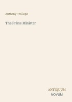 The Prime Minister Anthony Trollope