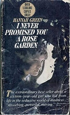 I Never Promised You a Rose Garden Mass Market Paperbound Joanne