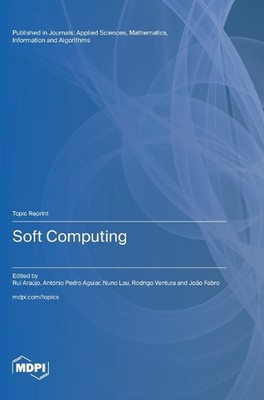 Soft Computing by Rui Ara?jo Hardcover Book