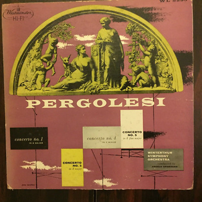 Pergolisi - Concertos 1, 3, 4, 5 - Westminster WL 5295  Angelo Ephrikian 1954 VG