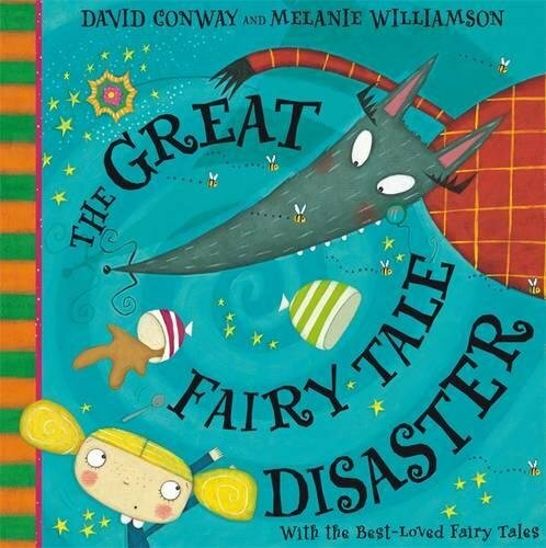 The Great Fairy Tale Disaster, Conway, David, New, Book