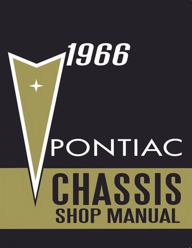 1966 Pontiac Shop Manual, Bonneville, Catalina, Grand Prix